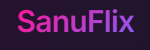 Sanuflix